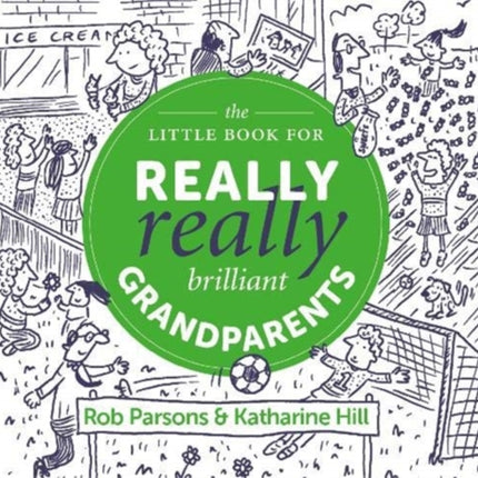 The Little Book for Really Really Brilliant Grandparents