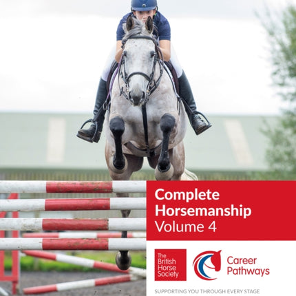 BHS Complete Horsemanship: Volume 4