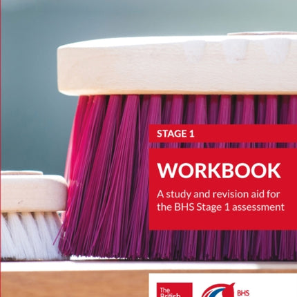 BHS Stage 1 Workbook: A study and revision aid for the BHS Stage 1 assessment