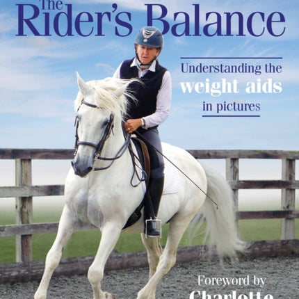 The Rider's Balance: Understanding the weight aids in pictures