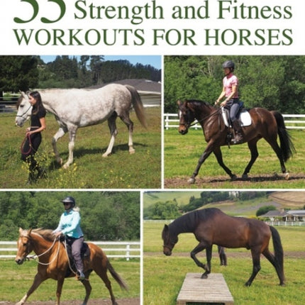 33 Strength and Fitness Workouts for Horses