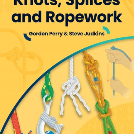RYA Knots Splices and Ropework
