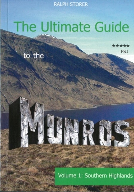 The Ultimate Guide to the Munros: The Southern Highlands