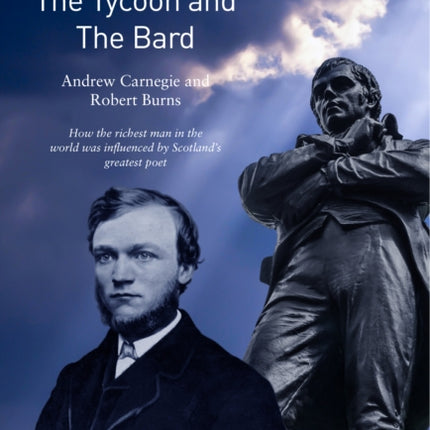 The Tycoon & The Bard: Burns & Carnegie