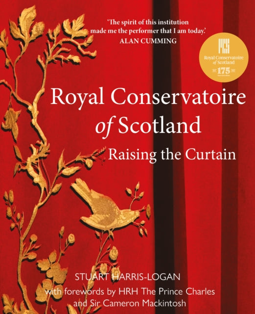 Royal Conservatoire of Scotland: Raising the Curtain