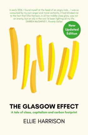 The Glasgow Effect: A Tale of Class, Capitalism and Carbon Footprint - The Second Edition