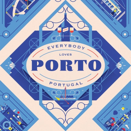 Everybody Loves Porto