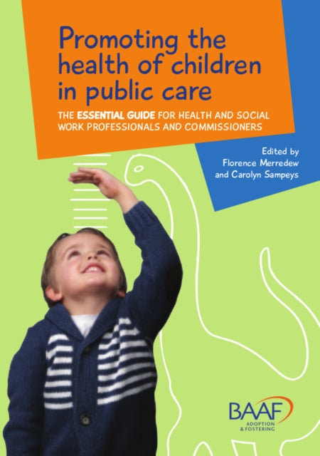 Promoting the Health of Children in Public Care