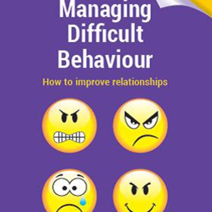 Managing Difficult Behaviour: Tips and Techniques for Foster Carers of the Under 12S