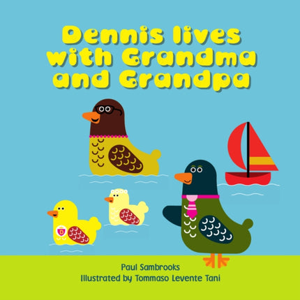 Dennis Lives with Grandma and Grandpa