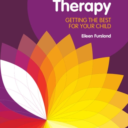 The Adopter's Handbook on Therapy: Getting the Best for Your Child