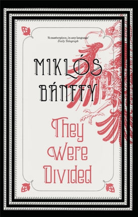 They Were Divided: The Transylvanian Trilogy, Volume III