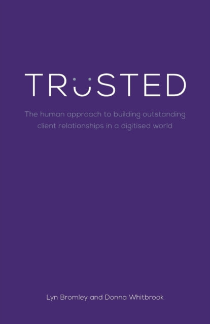 Trusted: The human approach to building