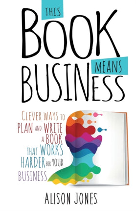 This Book Means Business: Clever ways to plan and