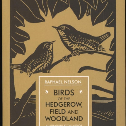 Birds of the Hedgerow, Field and Woodland