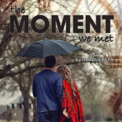 Moment We Met