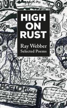 High on Rust: Selected Poems