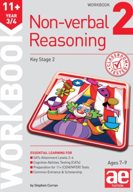 11+ Non-Verbal Reasoning Year 3/4 Workbook 2: Including Multiple Choice Test Technique