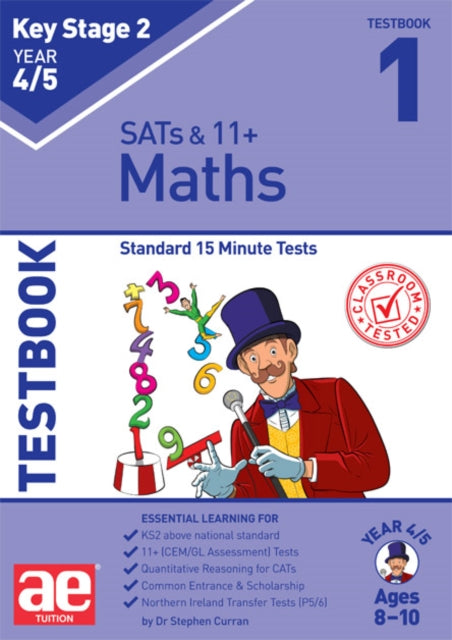 KS2 Maths Year 4/5 Testbook 1: Standard 15 Minute Tests