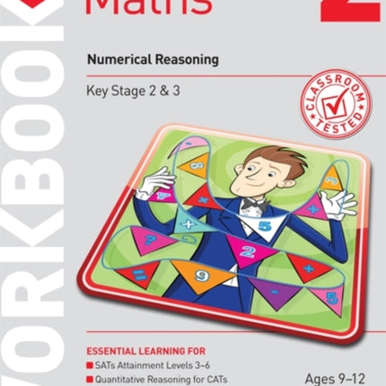 11+ Maths Year 5-7 Workbook 2: Numerical Reasoning