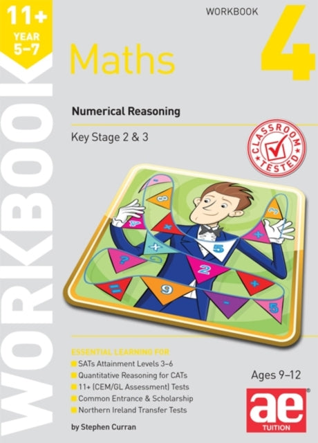 11+ Maths Year 5-7 Workbook 4: Numerical Reasoning