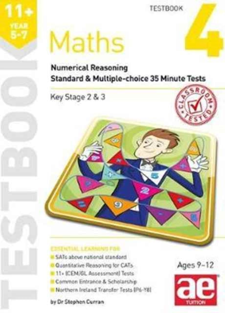 11+ Maths Year 5-7 Testbook 4: Numerical Reasoning Standard & Multiple-Choice 35 Minute Tests