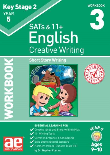 KS2 Creative Writing Year 5 Workbook 3: Short Story Writing