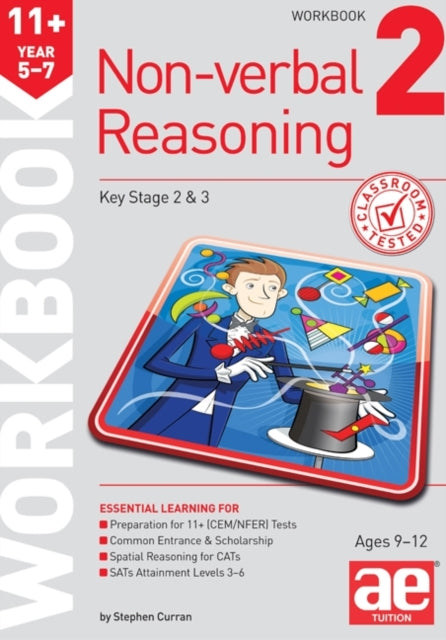 11+ Non-verbal Reasoning Year 5-7 Workbook 2: Including Multiple-choice Test Technique