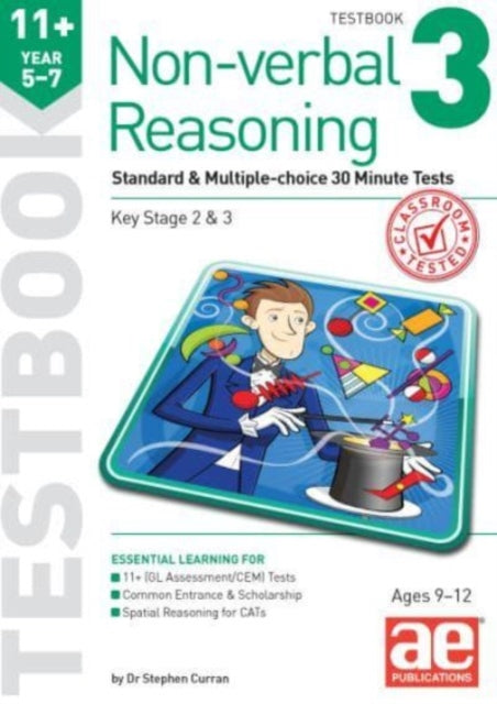 11+ Non-verbal Reasoning Year 5-7 Testbook 3: Standard & Multiple-choice 30 Minute Tests