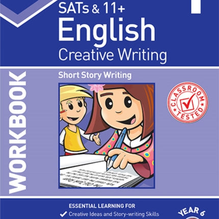 KS2 Creative Writing Year 6 Workbook 1: Short Story Writing