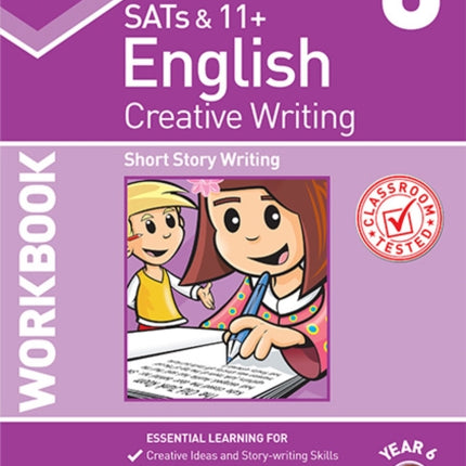 KS2 Creative Writing Year 6 Workbook 6: Short Story Writing