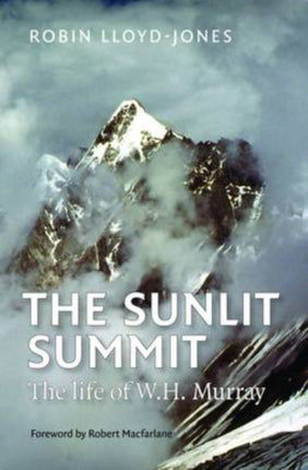 The Sunlit Summit: The Life of W. H. Murray