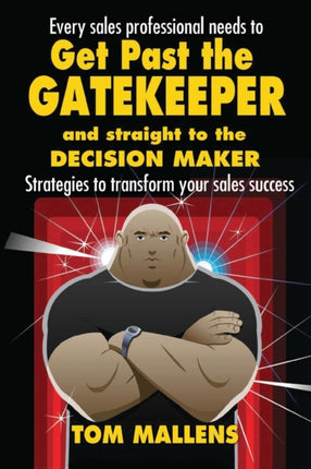Get Past the Gatekeeper: And Straight to the Decision Maker