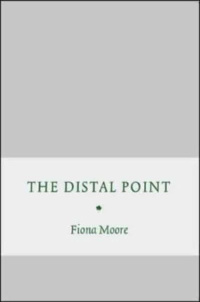 THE DISTAL POINT