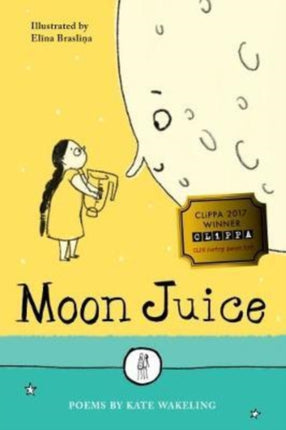 Moon Juice: Poems for Children