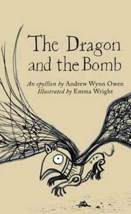 The Dragon and The Bomb: An epyllion