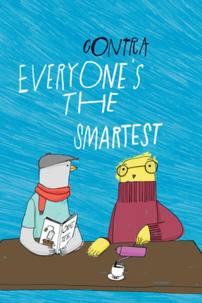 Everyone's the Smartest