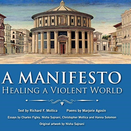 A Manifesto: Healing a Violent World