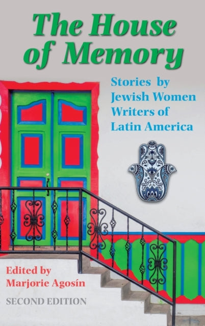 The House of Memory: Stories by Jewish Women