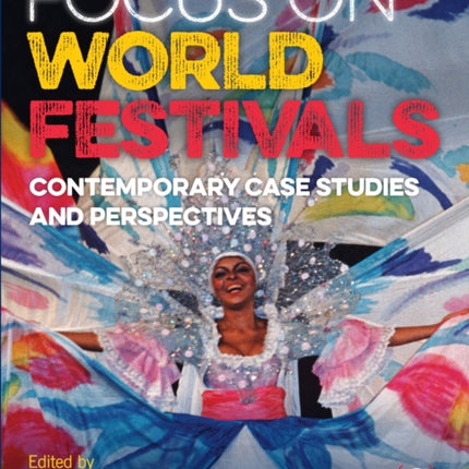 Focus On World Festivals: Contemporary case