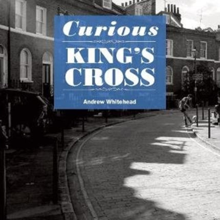 Curious King's Cross