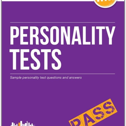 Personality Tests: 100s of Questions, Analysis and Explanations to Find Your Personality Traits and Suitable Job Roles