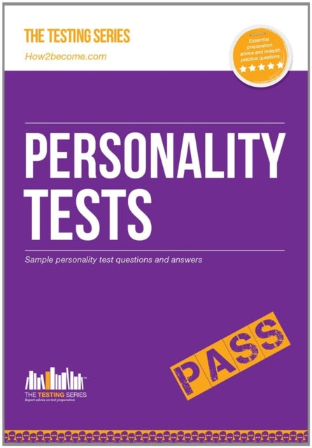 Personality Tests: 100s of Questions, Analysis and Explanations to Find Your Personality Traits and Suitable Job Roles