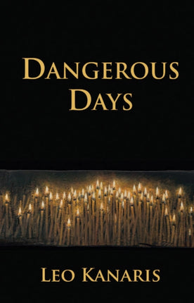 Dangerous Days