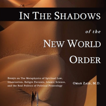 Islam in the Shadow of the New World Order