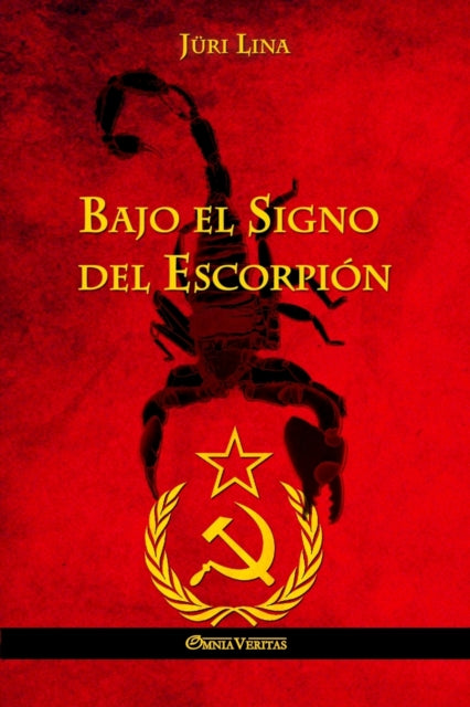 Bajo el Signo del Escorpión: El ascenso y la