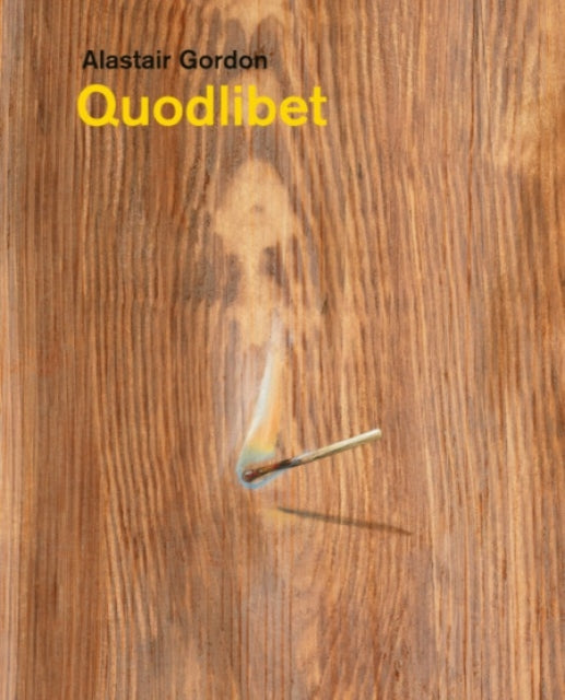 Alastair Gordon – Quodlibet