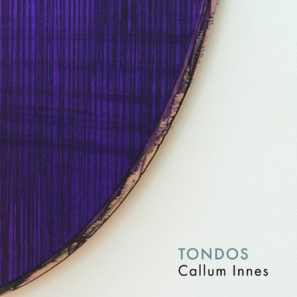 Callum Innes  Tondos