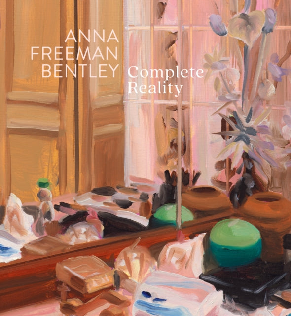 Anna Freeman Bentley  Complete Reality