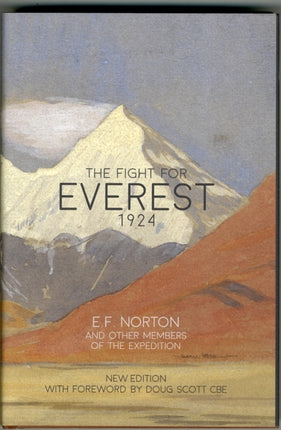 The Fight for Everest 1924: Mallory, Irvine and the quest for Everest